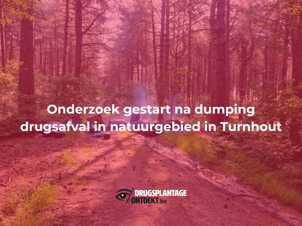 Persbericht - Turnhout - Onderzoek gestart na dumping drugsafval in natuurgebied